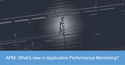 APM Whats new in Application Performance monitoring